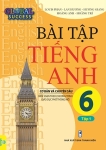 BÀI TẬP TIẾNG ANH CƠ BẢN VÀ CHUYÊN SÂU LỚP 6 - TẬP 1 (Biên soạn theo SGK Tiếng Anh 6 Global Success)